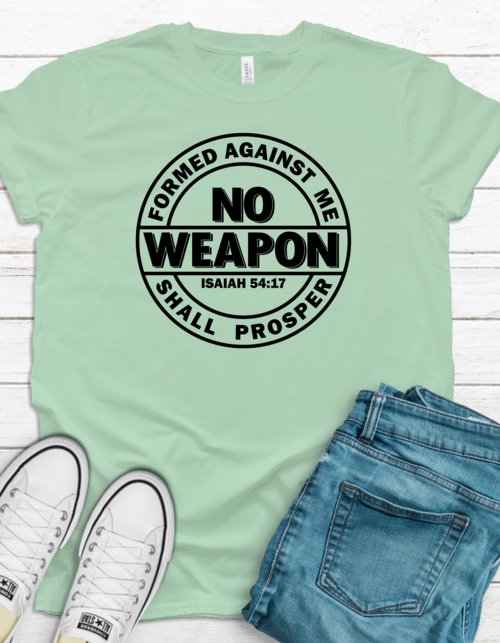 No Weapon Formed Shall Prosper Christian Faith Inspirational Green - Dashno's Daily Blessings Boutique