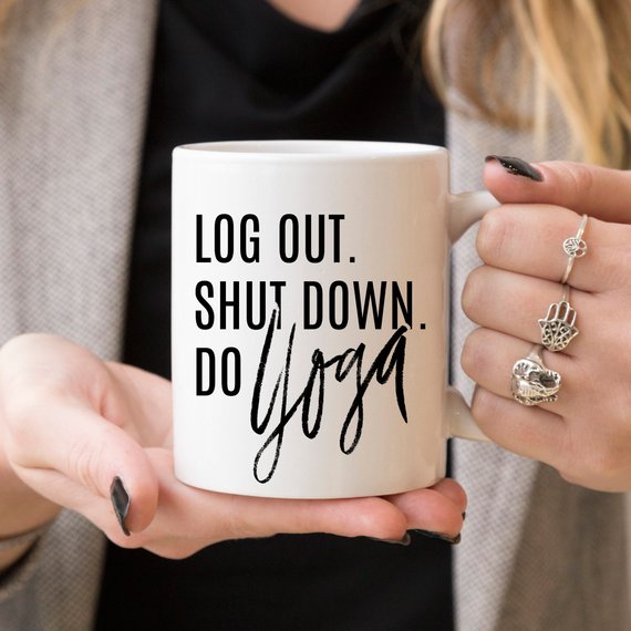 Yoga Mug, Shut Down Do Yoga, Yoga Gift, Yogi, - Dashno's Daily Blessings Boutique