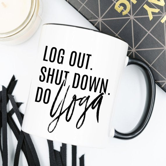 Yoga Mug, Shut Down Do Yoga, Yoga Gift, Yogi, - Dashno's Daily Blessings Boutique