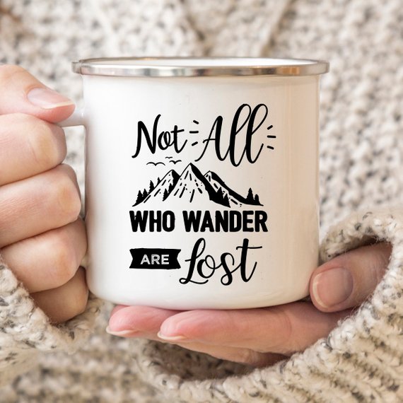 Not All Who Wander Are Lost Enamel Mug Wanderlust - Dashno's Daily Blessings Boutique